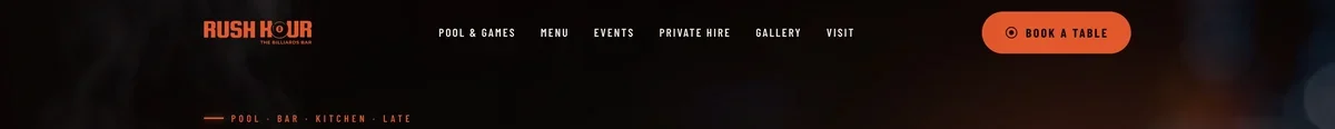 The finished Rush Hour site’s navigation: the wordmark beside Pool & Games, Menu, Events, Private Hire, Gallery and Visit, with a Book a Table button